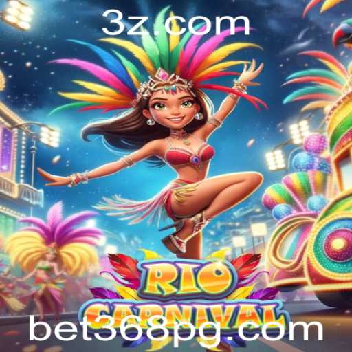 Descubra o Mundo Vibrante do Jogo RioCarnival com Bet368